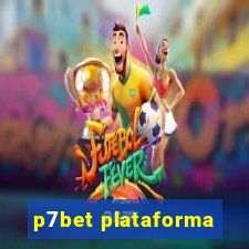 p7bet plataforma